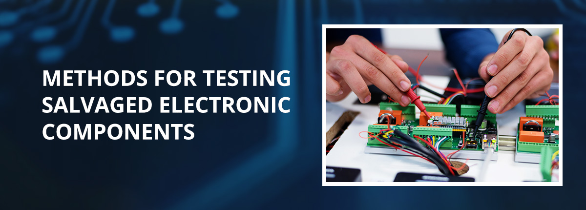 Testing Salvaged Electronic Components